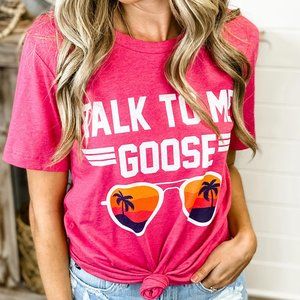 Pink TALK ME TO GOOSE Graphic Tee